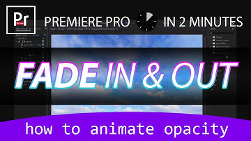 How To Animate Opacity In Premiere Pro