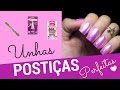 Unhas POSTIÇAS PERFEITAS! Segredos da aplicação! Segredos de Manicure......