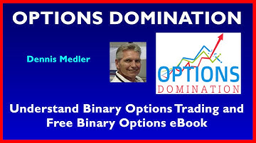 Understand Binary Options Trading and Free Binary Options eBook