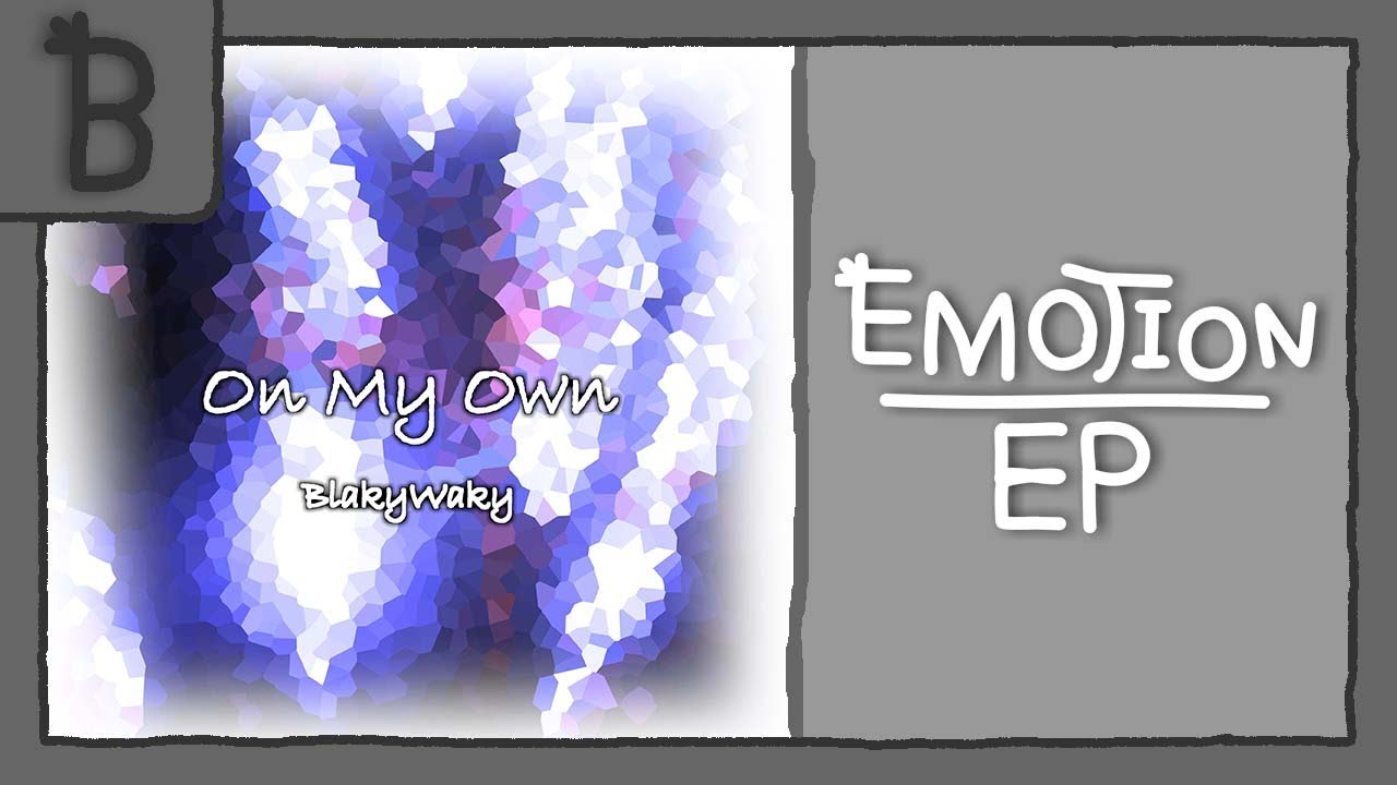 🎵 BlakyWaky - On My Own (Official Visualizer Video)