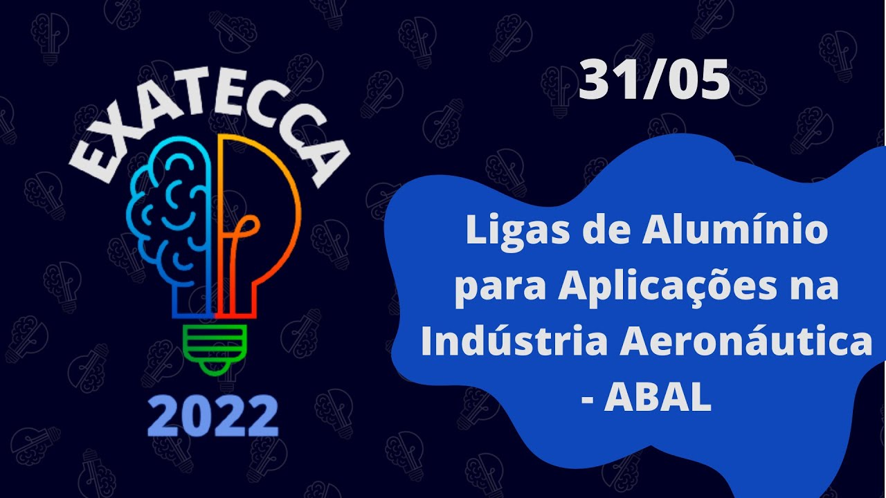 Ligas de Alumínio para Aplicações na Indústria Aeronáutica | II EXATECCA