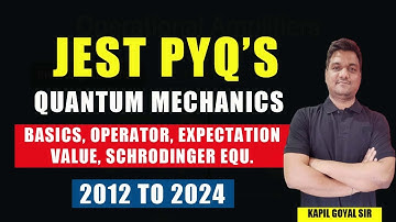 Jest pyq physics | Jest Quantum mechanics pyqs -1 | Jest 2025 Preparation | Ninjaprep