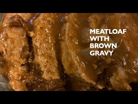 Unlock the Secret to a Savory, Delicious, and Juicy Meatloaf That Will Make Your Taste Buds Dance! Plus, My Homemade Brown Gravy Recipe Revealed - Link in Description!