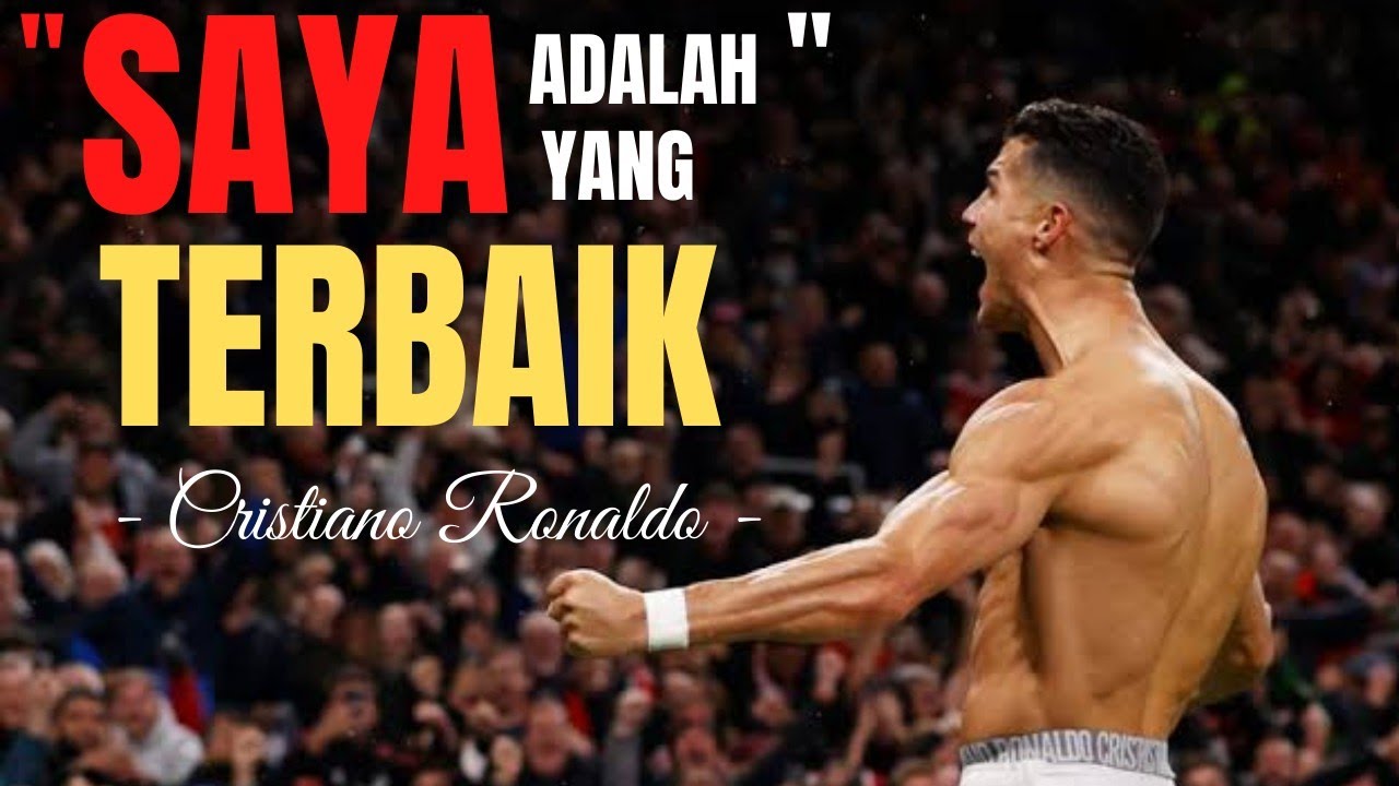 Bakat Tanpa Kerja Keras Tidaklah Berarti Cristiano Ronaldo Youtube