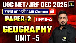 UGC NET JRF December 2025 | Geography | Unit 5 | Demo Class - 04 | Utkarsh UGC NET JRF