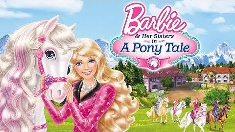 Barbie And Her Sister In A Ponytale (2013) Full Movie