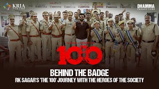 BEHIND THE BADGE | RK SAGAR'S #THE100 JOURNEY WITH THE HEROES OF THE SOCIETY Image