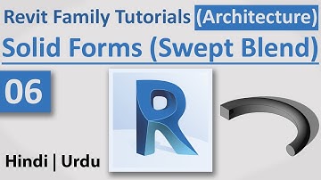 06-Solid Forms - Swept Blend | Autodesk Revit Architecture Family Full Tutorials | Hindi | Urdu