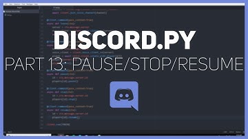 Discord.py: Making a Discord bot (Part 13: Pause/Stop/Resume)