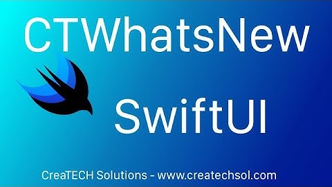 CTWhatsNew_SwiftUI
