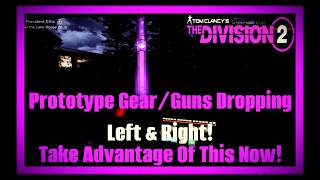 Famous The Division 2 -  Take Advantage of This!  Prototype Pieces Are Dropping Like Crazy – Farm It NOW! Net Worth