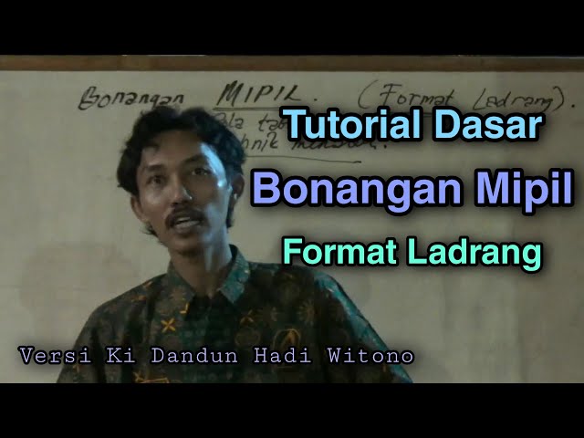Tutorial Dasar Bonangan MIPIL Format Ladrang Versi Ki Dandun Hadi Witono class=