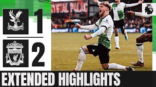 Salah & Elliott score in comeback win! | Extended Highlights | Crystal Palace 1-2 Liverpool