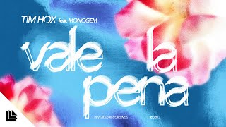 Tim Hox feat. MONOGEM - Vale La Pena