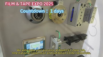 #FILM & TAPE EXPO 2025#inspection system#Shenzhen World Exhibition & Convention Center