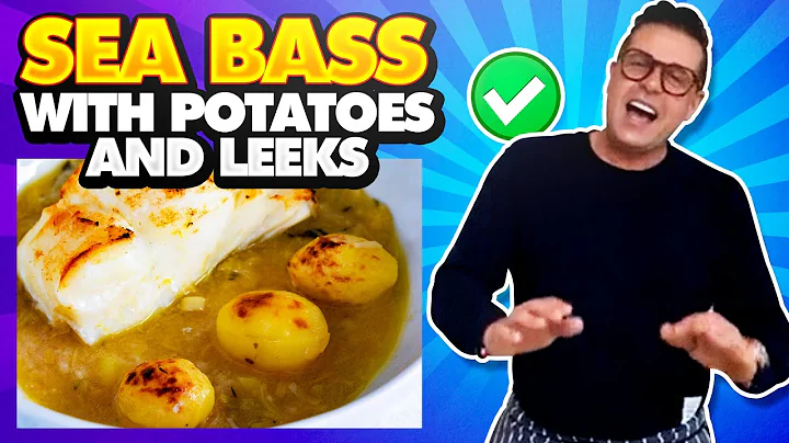 SEA BASS RECIPE WITH LEEKS & POTATOES - CHEF JON A...