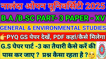 Nalanda University part 3 GS paper/nou gs paper part 3 previous year question/part three gk gs pyq