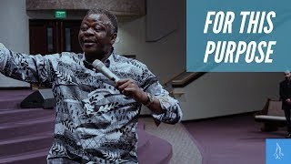 For This Purpose | Guest Speaker: Bishop Eastwood Anaba | Word of Life Christian Center