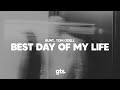 BUNT Tom Odell Best Day Of My Life BUNT Tom Odell Best Day Of My Life