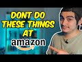 DO NOT do these things if you're an employee at Amazon!