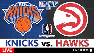 Knicks vs. Hawks Live Streaming Scoreboard, Play-By-Play, Highlights &amp; Stats | Knicks Game 4 Stream