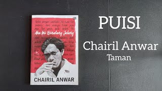 PUISI - Chairil Anwar - Taman PUISI - Chairil Anwar - Taman