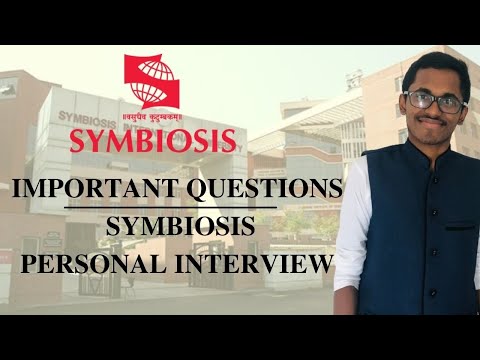 Symbiosis Personal Interview (PI)  |  Important Questions  | Detail Explanation |