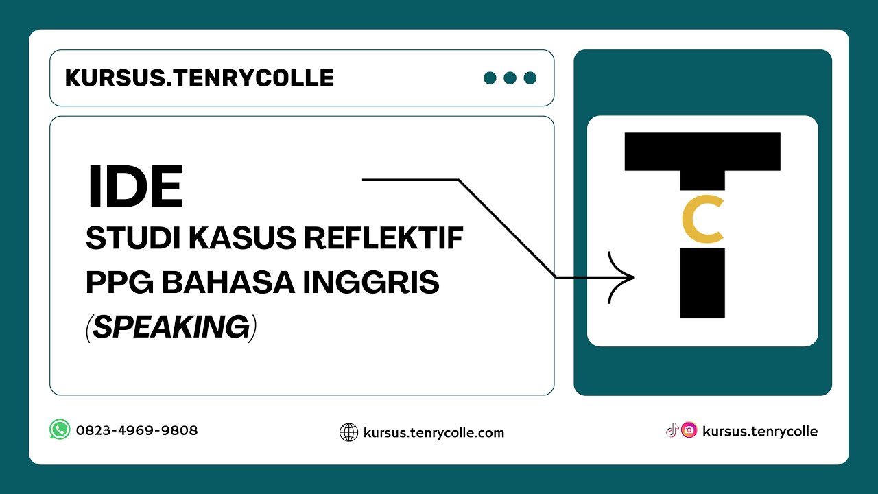 Contoh Uraian Reflektif Berbasis Studi Kasus Bahasa Inggris Bagian 1