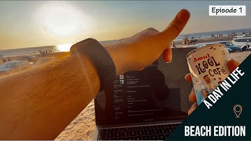 Work from Beach Vlog (Episode 1) - Day in the life of a Remote Software Engineer - First Person View