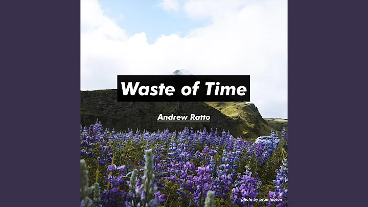 Waste of Time