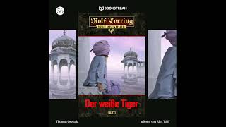 Rolf Torring: Neue Abenteuer | Folge 56: Der weiße Tiger (Komplettes Hörbuch)