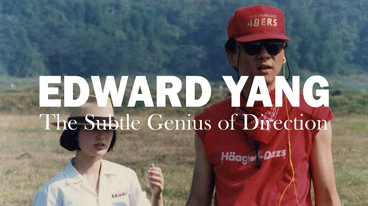 Exploring Edward Yang and Taiwanese Cinema - DayDayNews