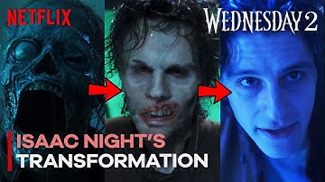 Wednesday Season 2 - Transformation Of Isaac Night | Netflix