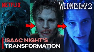Wednesday Season 2 - Transformation Of Isaac Night | Netflix