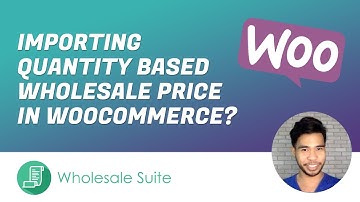 How to Import Quantity Based Wholesale Pricing to Individual Products In WooCommerce