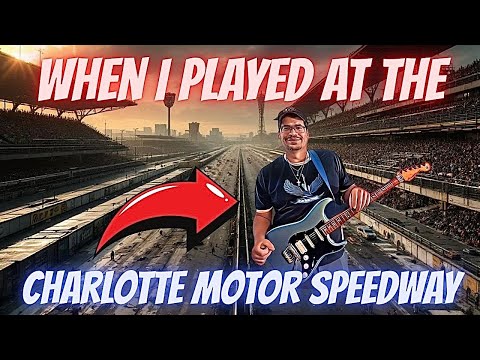 When I Played At The Charlotte Motor Speedway | #guitar #story #discussion #truestory #nascar