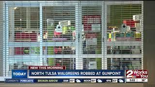 North Tulsa Walgreens robbed at gunpoint overnight