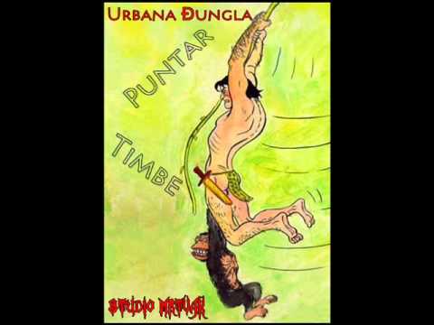 Puntar ft. Timbe (STUDIO MRTVAK) - URBANA ĐUNGLA