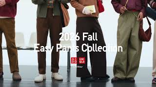 UNIQLO 2026 Fall/Winter : Easy Pants Collection