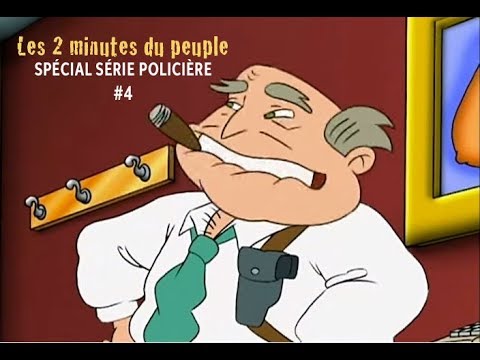 Les 2 minutes du peuple – Spécial Série policière – François Pérusse (Europe)
