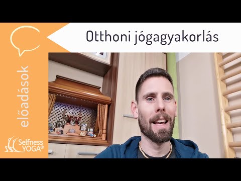 Videó: Jóga Otthon: Hogyan Lehet Osztályokat Szervezni