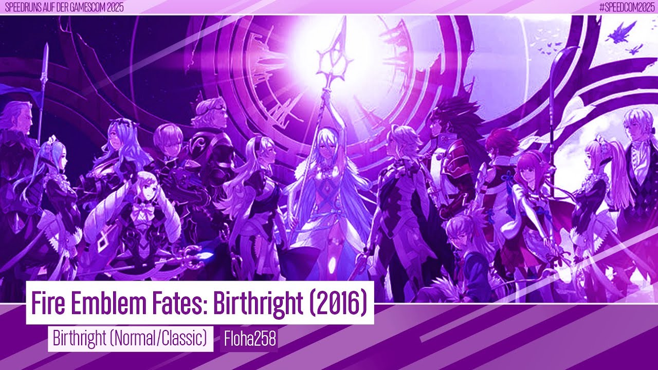 Speedruns auf der gamescom 2025 | Fire Emblem Fates (Birthright  Normal/Classic) von Floha258