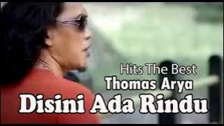 Thomas Arya - Disini Ada Rindu