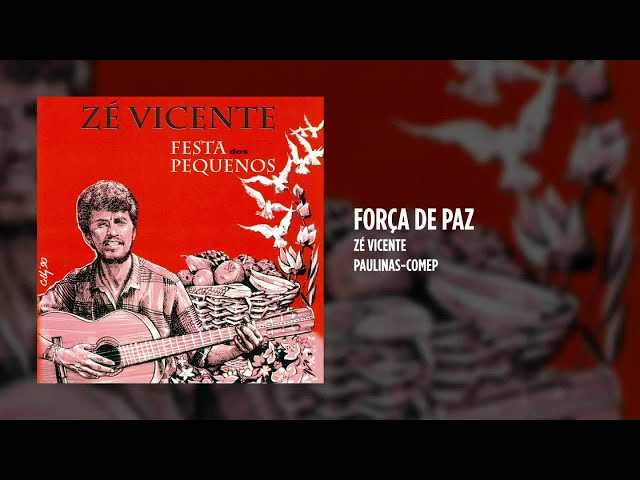 Ze Vicente - Forca de Paz