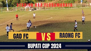 GAD FC 4 - 0 RAONG FC (Kebobolan Di Babak Pertama) BUPATI CUP MABAR 2024
