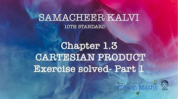 Cartesian Product Exercise Problems. Chapter 1.3. Samacheer Kalvi 10th Standard Mathematics.