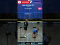 Squash match best 👉#shorts #video #sports #tennis #viralvideo #youtubeshorts #shortsfeed #athlete 😱