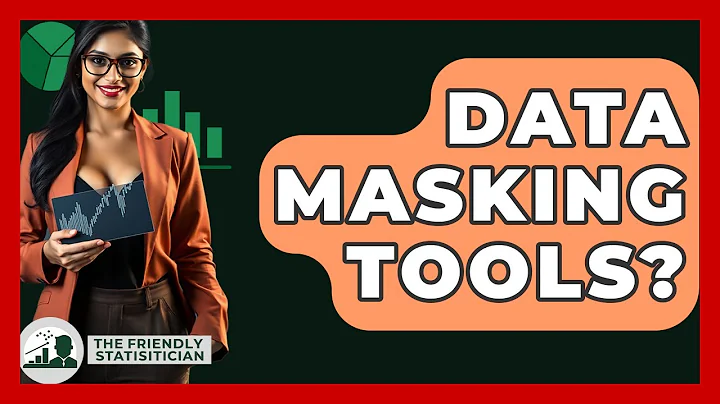 Data Masking Tools? - The Friendly Statistician