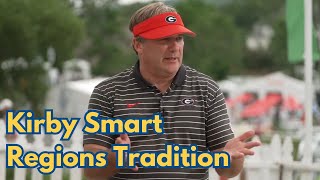 Kirby Smart Regions Tradition