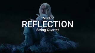 Reflection  (From "Mulan") || String Quartet